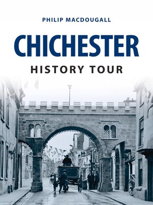 cover image of Chichester History Tour